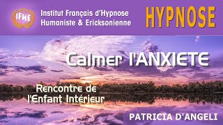 Hypnose pour CALMER LANXIETE avec Patricia dAngeli [upl. by Lirrehs247]