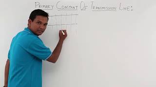 Primary Constants of Transmission Line [upl. by Mayer]