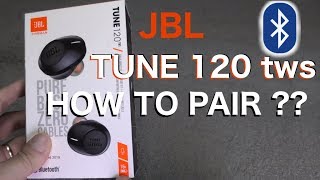 How to pair JBL TUNE120TWS wireless in ear headphones by Bluetooth [upl. by Enneyehs]