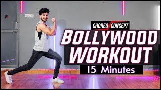 15 Minutes Bollywood Workout  For Beginners amp Advance  Choreo N Concept [upl. by Nnylatsirk377]