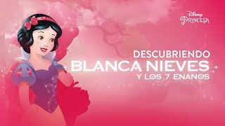 Descubriendo Blanca Nieves y los 7 Enanos  Disney Princesa [upl. by Sifan]