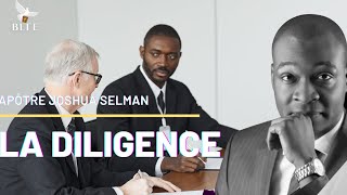 LA DILIGENCE  APÔTRE JOSHUA SELMAN EN FRANÇAIS [upl. by Wehtta]