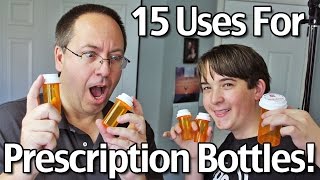 15 Uses For Prescription Bottles [upl. by Idzik]