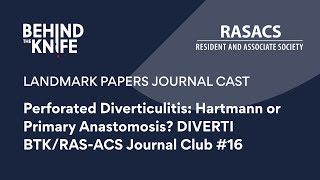 Perforated Diverticulitis Hartmann or Primary Anastomosis DIVERTI  BTKRASACS Journal Club 16 [upl. by O'Hara719]