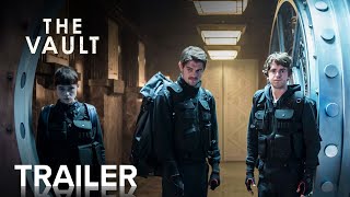 THE VAULT  Official Trailer  Paramount Movies [upl. by Korney]