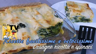 Lasagne ricotta e spinaci veloci [upl. by Annahsed823]