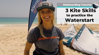 Kiteboarding Tutorial 3 Kite Skills to practice the Waterstart [upl. by Ataeb]