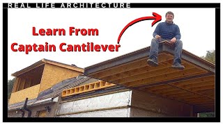 Cantilever Roofs An Architects Guide to Letting it Hang Out [upl. by Schonfield531]