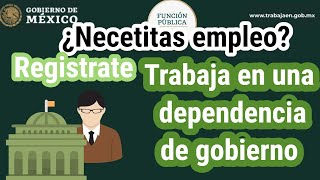 ¿BUSCAS TRABAJO El Gobierno de México Ofrece Empleos Muy Bien PAGADOS💰👨‍💼 26 MAYO 2021🗓 [upl. by Ina]