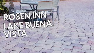 Let’s Tour Rosen Inn Lake Buena Vista [upl. by Maurili262]