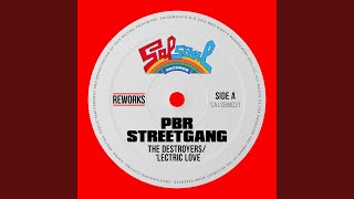 Lectric Love PBR Streetgang Remix [upl. by Subak]