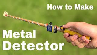 How to Make a Metal Detector at Home  Everyone can Make  Easy to build [upl. by Ahsimot]