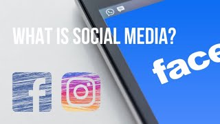 What is Social Media  Social media explained [upl. by Orland]