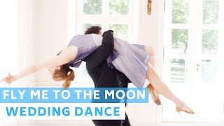 Fly Me to the Moon  Frank Sinatra  Foxtrot  Wedding Dance Choreography  Romantic First Dance [upl. by Niwroc]