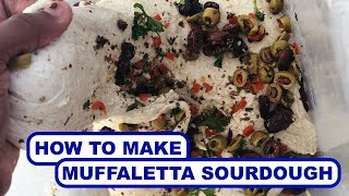 How To Make Sourdough Muffaletta Sourdough [upl. by Anerak228]