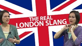 How to talk like a REAL Londoner [upl. by Fermin179]