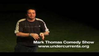 Mark Thomas Stand Up Comedian [upl. by Draw]