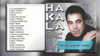 Hakala  Ozenicu prvu s reda  Audio 2000 HD [upl. by Jelks127]