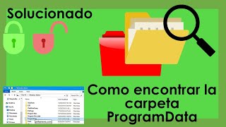 SOLUCIONADO ¿Que es y como encontrar la carpeta ProgramData en Windows 10 TUTOREALES 2020 [upl. by Anihsak]