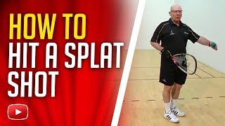 How to Hit a Splat Shot  Racquetball Tips from Coach Jim Winterton [upl. by Hgielac]