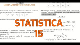 STATISTICA Esercizi  15 Media aritmetica con classi [upl. by Einra961]