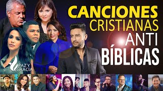 CANCIONES CRISTIANAS ANTIBIBLICAS  Te impactara este video [upl. by Notgnillew845]