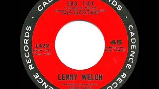 1964 HITS ARCHIVE Ebb Tide  Lenny Welch [upl. by Twelve853]