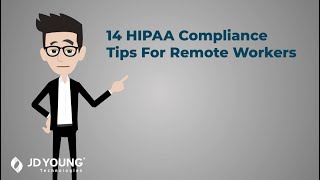 14 HIPAA Compliance Tips for Remote Workers Preventing HIPAA Violations [upl. by Holli]