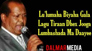 Xasan Aadan Samatar hestii Lulumaha biyaha gala with lyrics 2021 [upl. by Adnilreb358]