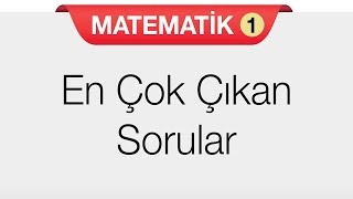 Matematik 1  En Çok Çıkan Sorular [upl. by Hort605]