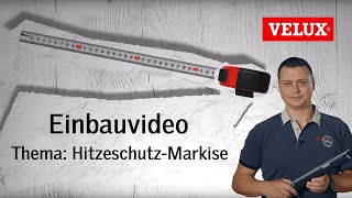 Einbau MHL HitzeschutzMarkise  VELUX Sonnenschutz [upl. by Aronid]