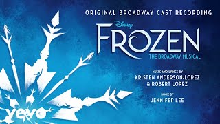 For the First Time in Forever Reprise From quotFrozen The Broadway MusicalquotAudio Only [upl. by Gudren]