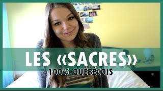 LES SACRES Jurons Québécois [upl. by Ludovika]