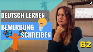 Deutsch lernen B2 Bewerbung schreiben [upl. by Solrac]