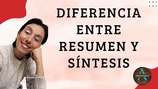 DIFERENCIA ENTRE RESUMEN Y SÍNTESIS [upl. by Bradwell]