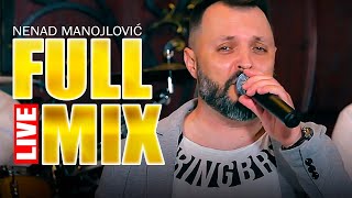 NENAD MANOJLOVIC  FULL MIX  LIVE [upl. by Llertrac]