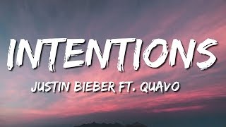 Justin Bieber  Intentions Lyrics ft Quavo [upl. by Naux]