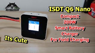 ISDT Q6 Nano Smart Field Battery Charger Lipo Balance Charger [upl. by Itsur620]