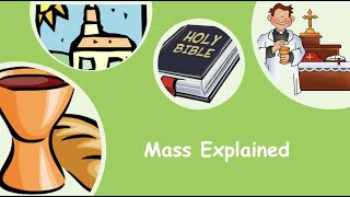 The Mass Explained [upl. by Mauralia]