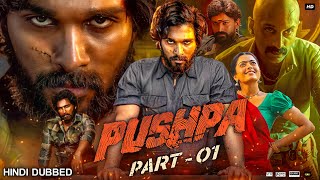 Pushpa The Rise Full Movie In Hindi Dubbed  Allu Arjun  Rashmika  Sunil  Fahad  Review amp Facts [upl. by Annabell]