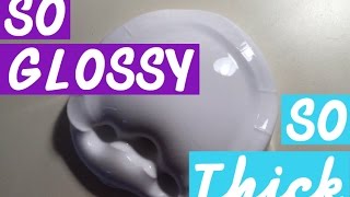 DIY Thailand  Glossy Slime Tutorial [upl. by Hephzipa]