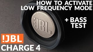 JBL Charge 4  How to activate Low Frequency Mode  Bass Test Disable DSP [upl. by Eilak]