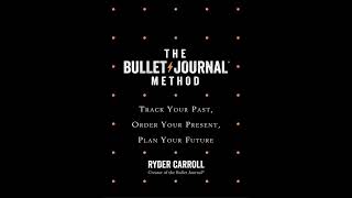 The Bullet Journal Method [upl. by Kapor495]