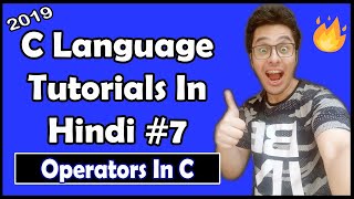 Operators In C C Tutorial In Hindi 7 [upl. by Manouch]