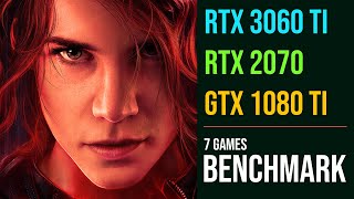 RTX 2070 vs RTX 3060 Ti vs GTX 1080 Ti test in 7 games [upl. by Gerrilee459]