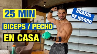 Rutina de Biceps y Pecho Intensa 25 MIN Ejercicios para Brazo en Casa [upl. by Fenwick]