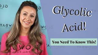 GLYCOLIC ACID  All the benefits and how to use [upl. by Sculley]