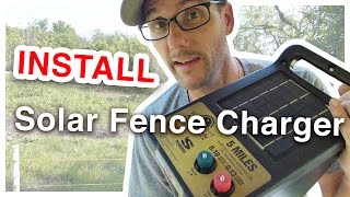 How To Install A Solar Charged Electric Fence [upl. by Miranda]