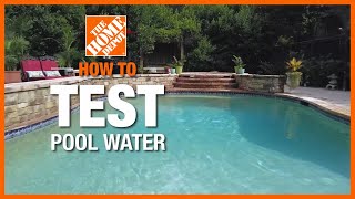 How to Test Pool Water  The Home Depot [upl. by Dennett]