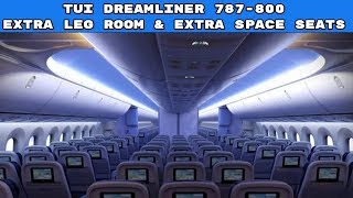 TUI Dreamliner 787800  Extra Space  Extra Leg Room [upl. by Aimet154]